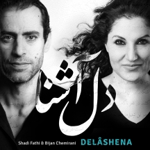 Shadi Fathi & Bijan Chemirani - Delashena