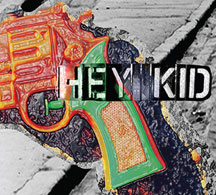 Hey Kid - Hey Kid