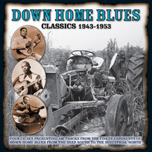 Down Home Blues Classics 1943-1954