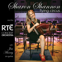 Sharon Shannon & Rte Concert Orchestra - Flying Circus