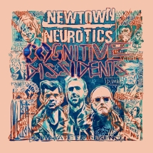 Newtown Neurotics - Cognitive Dissidents (Solid Orange Vinyl)