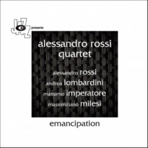 Alessandro Rossi Quartet - Emancipation