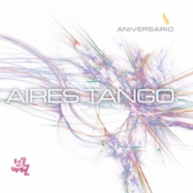 Aires Tango & The Bulgarian Symphony Orchestra - Aniversario