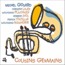 Godard & Lauer & Puschnig - Cousins Germains