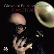 Giovanni Falzone Quintet - Pianeti Affini