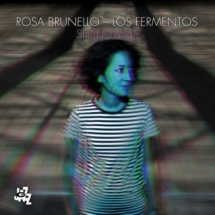 Rosa Brunello & Los Fermentos - Shuffle Mode