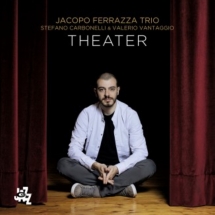 Jacopo Ferraza Trio - Theater