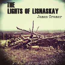 James Cramer - The Lights of Lisnaskay