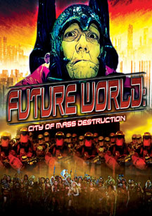 Future World: City Of Mass Destruction