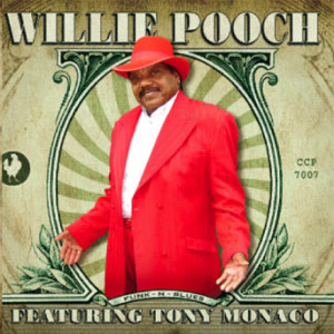 Willie And Tony Monaco Pooch - Funk N-blues