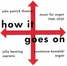John Patrick Thomas - How It Goes On
