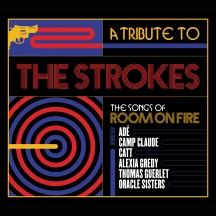A Tribute To The Strokes, The Songs Of Room On Fire