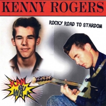 Kenny Rogers - Kan-gu-wa: Rocky Road To Stardom