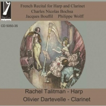 Rachel Talitman & Oliver Dartevelle - French Recital For Harp & Clarinet