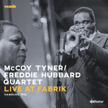 McCoy Tyner & Freddie Hubbard Quartet - Live At Fabrik Hamburg 1986