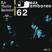 Eje Thelin Quintet - Jazz Jamboree 1962 Vol. 2