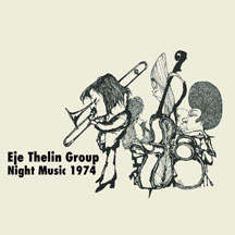 Eje Thelin Group - Night Music 1974