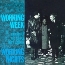 Working Week - Working Nights: Deluxe Edition