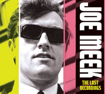 Joe Meek - The Lost Recordings