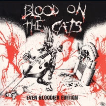 Blood On the Cats: Even Bloodier
