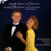 Thomas Allen & Valerie Masterson - If I Loved You: Love Duets From The Musicals