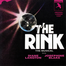 Original London Cast - The Rink (London)