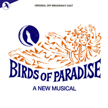 Original Off Broadway Cast - Birds Of Paradise