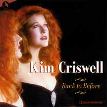 Kim Criswell - Back To Before