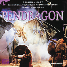 Original London Cast - Pendragon: Complete Recording