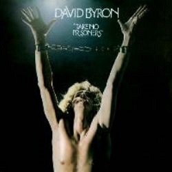 David Byron - Take No Prisoners: Expanded Edition