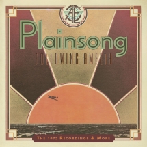 Plainsong - Following Amelia: The 1972 Recordings And More