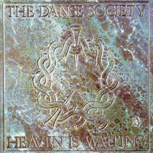 Danse Society - Heaven Is Waiting: Expanded Edition