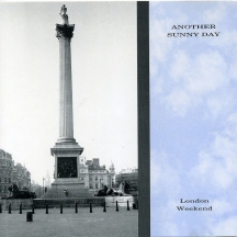 Another Sunny Day - London Weekend: Expanded Edition