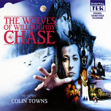 Colin Towns - Wolves Of Willoughby Chase