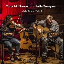 Tony Mcmanus & Julia Toaspern - Live In Concert