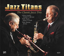 Glenn/mark Shane/mark Maniatt Zottola - Jazz Titans: The Classic Jazz Trio