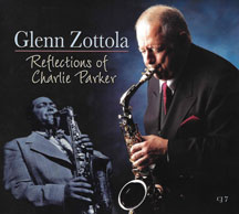 Glenn Zottola - Tribute To Charlie Parker