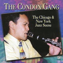 Condon Gang - The Chicago & New York Jazz Scene
