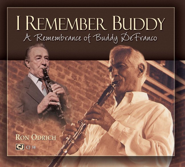 Rod Odrich - I Remember Buddy: A Remembrance Of Buddy Defranco