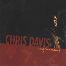 Chris Davis Sextet - A Night Remembered