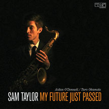 Sam Taylor - My Future Just Passed