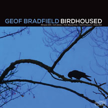 Geof Bradfield - Birdhoused