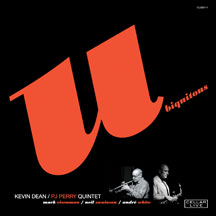 Kevin Dean & Pj Perry Quintet - Ubiquitous