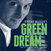 Jeremy Manasia - Green Dream