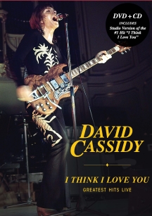 David Cassidy - I Think I Love You: Greatest Hits Live