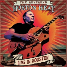 The Reverend Horton Heat - Live In Houston