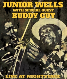 Junior Wells & Buddy Guy - Live At Nightstage