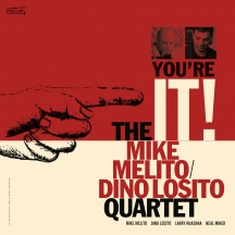 Mike Melito/Dino Losito Quartet - You