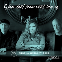 Angela Wrigley Trio - You Don