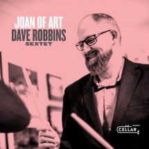 Dave Robbins Sextet - Joan Of Art